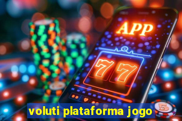 voluti plataforma jogo